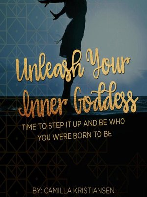 cover image of Unleash Your Inner Goddess